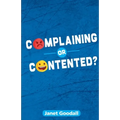 Complaining or Contented?