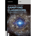 Gamifying Classrooms: Implementation Strategies for Enhancing Classroom Learning