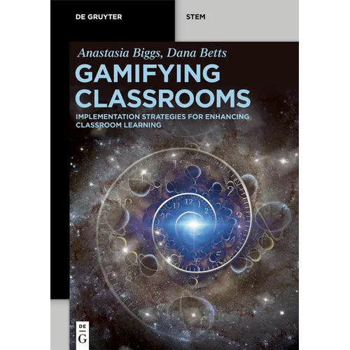 Gamifying Classrooms: Implementation Strategies for Enhancing Classroom Learning