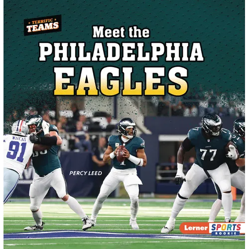 Meet the Philadelphia Eagles