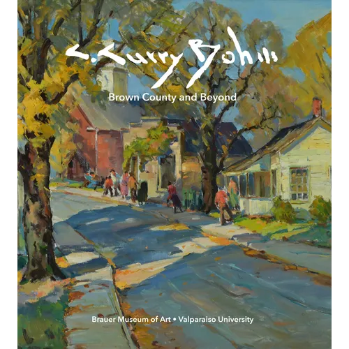 C. Curry Bohm: Brown County and Beyond