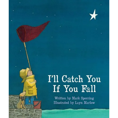 I'll Catch You If You Fall