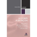 Le corps à sa façon: Regards sémiologiques sur la mode ordinaire