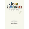 Dear Human at the Edge of Time: Poems on Climate Change in the United States