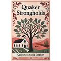 Quaker Strongholds