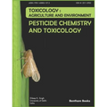Pesticide Chemistry and Toxicology: Toxicology - Agriculture and Environment