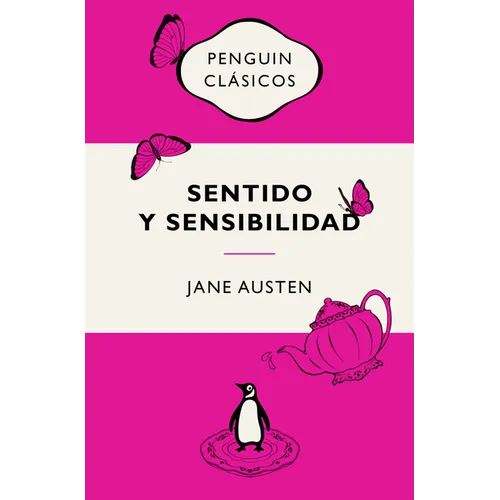 Sentido Y Sensibilidad (Ediciones Icónicas) / Sense and Sensibility