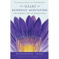 The Heart of Buddhist Meditation: The Buddha's Way of Mindfulness