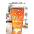 Pub Theology & Beyond: New Options for Religious Discourse