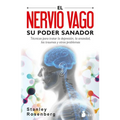 Nervio Vago, Su Poder Sanador, El
