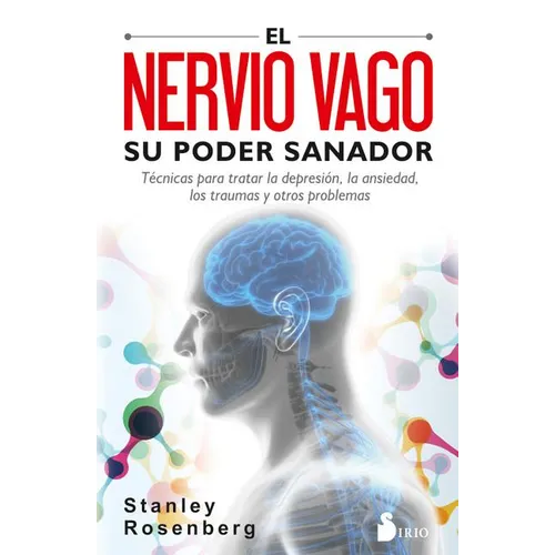 Nervio Vago, Su Poder Sanador, El