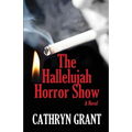 The Hallelujah Horror Show