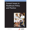 Laureate Custom: Current Issues in Hc Policy & Practice