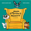 Misse, Mousse Et Massimo: La Rencontre