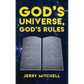 God's Universe, God's Rules
