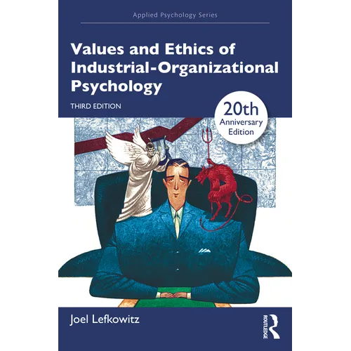 Values and Ethics of Industrial-Organizational Psychology