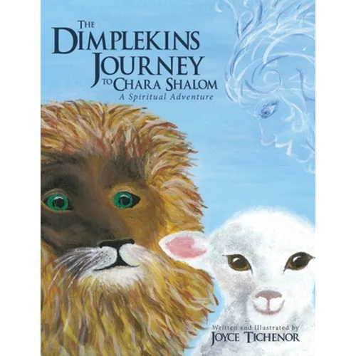 The Dimplekins Journey to Chara Shalom: A Spiritual Adventure
