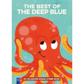 The Best of the Deep Blue: My Splashing Sneak-A-Peek Book