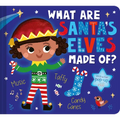 What Are Santa's Elves Made Of?: A Christmas Board Book for Kids and Toddlers
