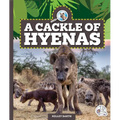 A Cackle of Hyenas
