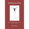 De Barman à PDG