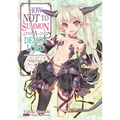 How Not to Summon a Demon Lord: Volume 3 (Light Novel): Volume 3