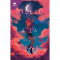 Díselo a la Luna / Tell It to the Moon