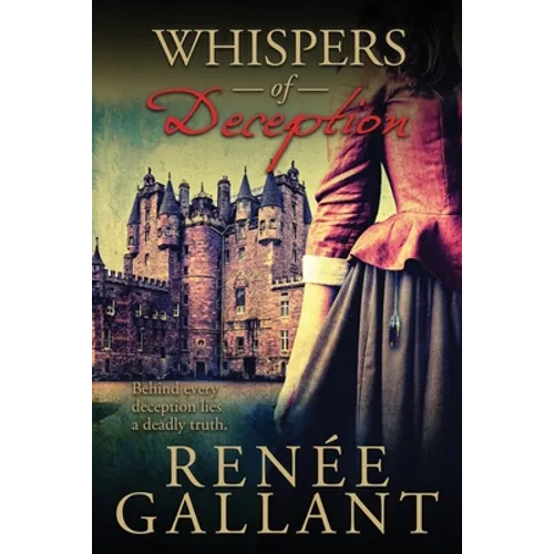 Whispers of Deception: (The Highland Legacy Series book 1)