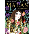 Malas Mujeres / Bad Women