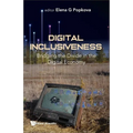Digital Inclusiveness: Bridging the Divide in the Digital Economy
