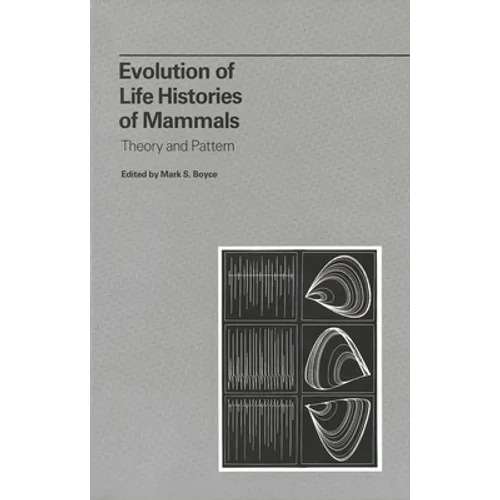 Evolution of Life Histories of Mammals