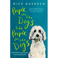 People Who Like Dogs Like People Who Like Dogs: Extraordinary Encounters in an Ordinary Park