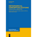 Metaphorical Conceptualizations: (Inter)Cultural Perspectives