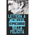 Lettera a Meneceo: sulla felicità