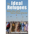 The Ideal Refugees: Gender, Islam, and the Sahrawi Politics of Survival