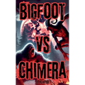 Bigfoot Vs Chimera