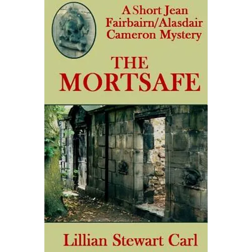 The Mortsafe: A Short Jean Fairbairn/Alasdair Cameron Mystery