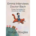Emma Discovers Bach Flower Essences