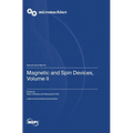 Magnetic and Spin Devices, Volume II