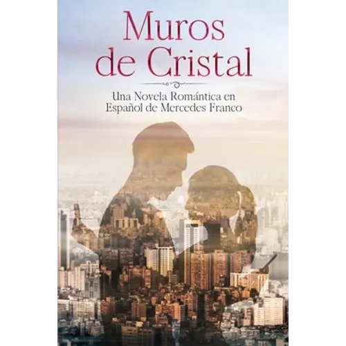 (6 Libros En 1) Muros de Cristal y Con y Sin Derechos: Colección Completa de Novelas Románticas en Español