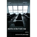 Misfits in the Front Row
