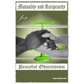 Mutuality and Reciprocity for Peaceful Objectivism
