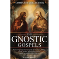 The Gnostic Gospels Complete Collection