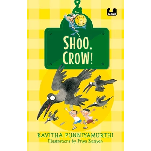 Shoo, Crow! (Hook Books): It's Not a Book, It's a Hook!