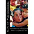 How to End DACA, Sanctuary Cities, & Resident Illegal Aliens.: A great Americans-first plan which saves US $Trillions. Learn how!