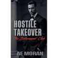 Hostile Takeover