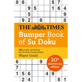 The Times Bumper Book of Su Doku: 20th Anniversary Edition, 300 Puzzles Selected by Puzzle Master Wayne Gould
