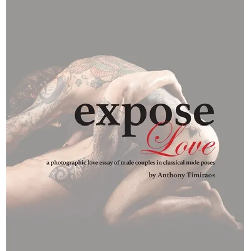 expose Love: a photographic love essay of male couples in classical nude poses