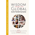 Wisdom from the Global Sisterhood: Contemporary Reflections by Catholic Sisters