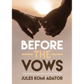 Before the Vows: The Christian Approach to Premarital Sex